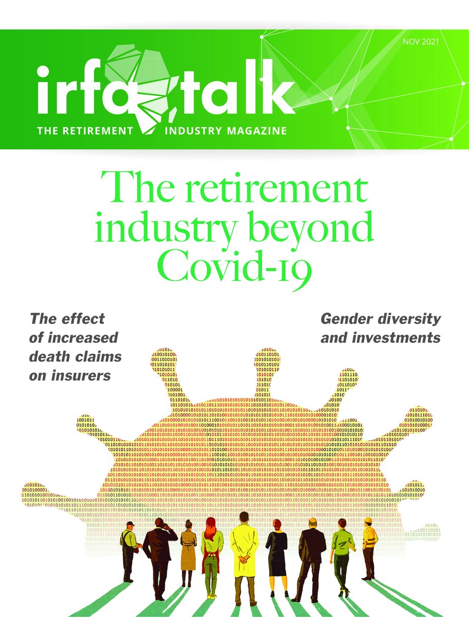 IRFA November issue is closing off the year on a positive note with content covering the retirement industry beyond Covid-19, gender diversity and more. #IRFA