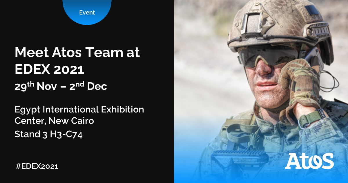 Explore our #CommandControl and #TacticalLTE solutions, from command post to dismounted soldiers. 
Meet Atos at #EDEX2021 at Stand  3 H3-C74 , Egypt International Exhibition Center in New Cairo from November 29th to December 2nd.

Register today: atos.net/en/events/edex…