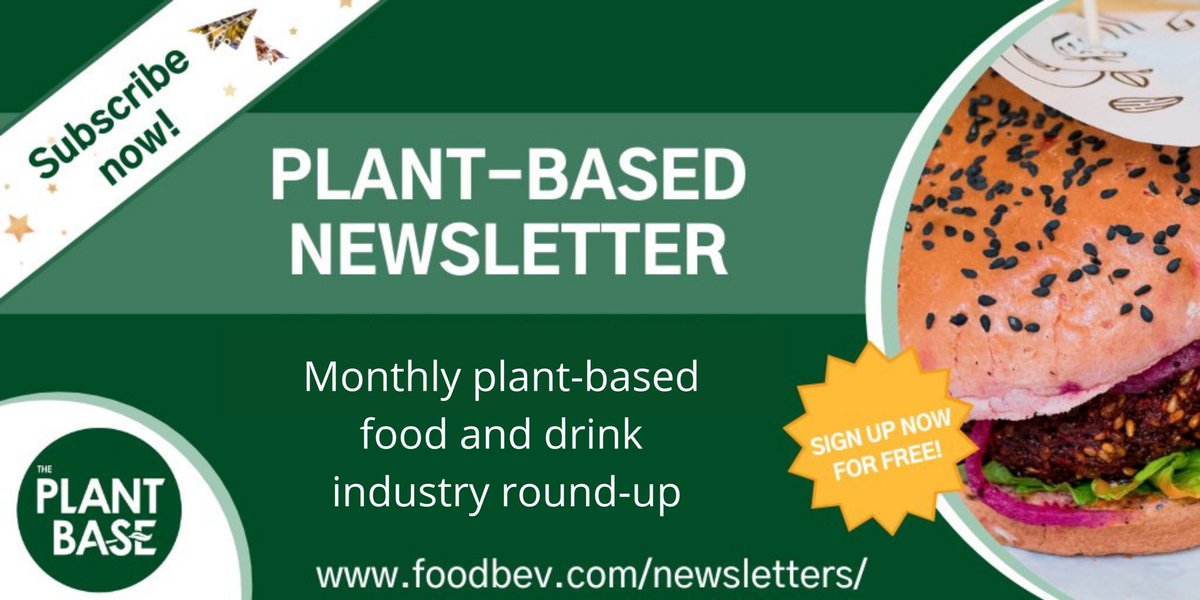 FoodBev's tweet photo. Subscribe to our #plantbased newsletter and get a monthly round-up of the plant-based #food and #drink industry. Sign up now for free! https://t.co/IJjqJQiUhg https://t.co/weoO8Rdq36