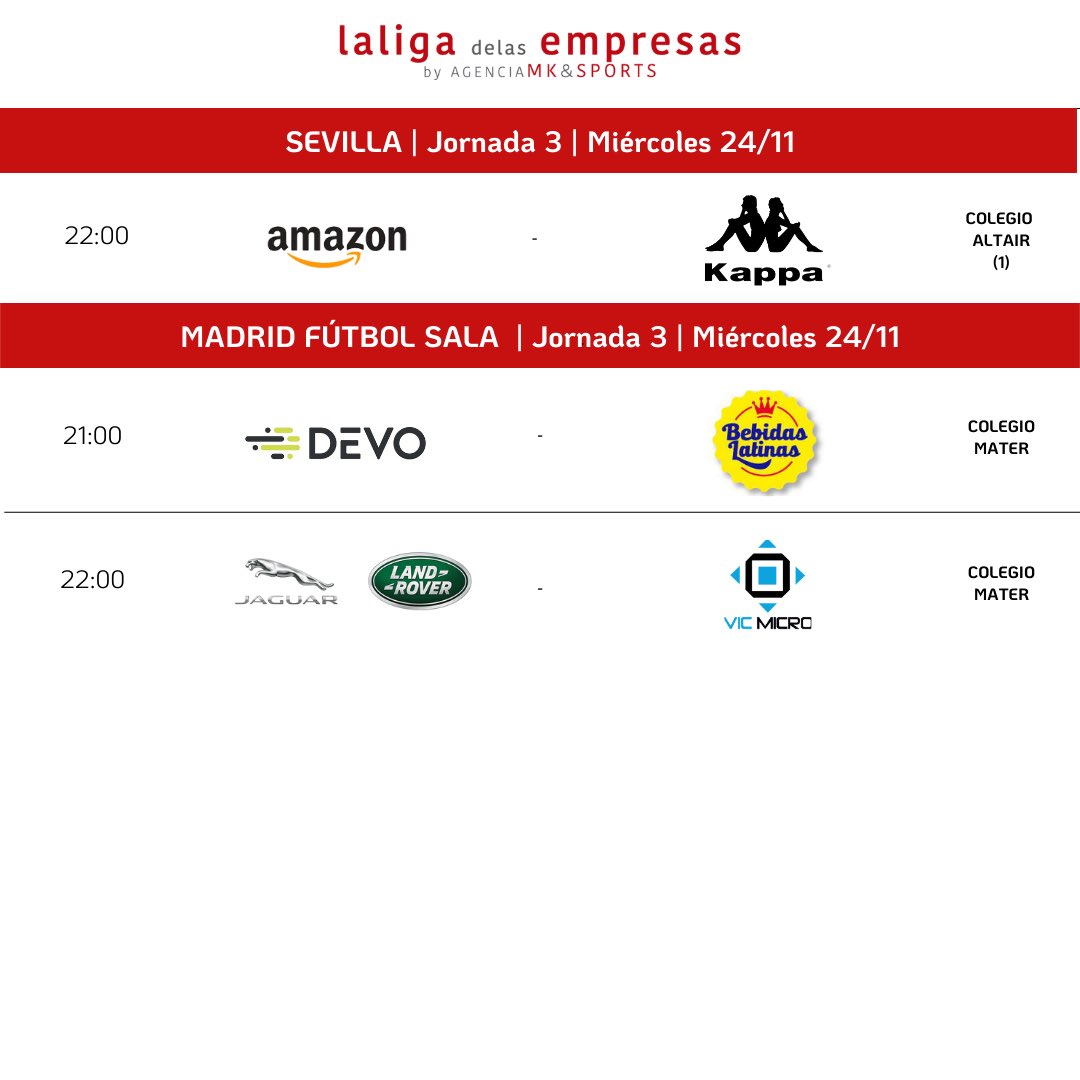 LigaEmpresas's tweet photo. 🕣 21:00 - 23:00 / 🏟 #Sevilla - Fútbol Sala (Colegio Mater)
@AmazonNewsES - @KappaSport_ES
——-
@devo_Inc - @bebidaslatinas
@jaguarlandrover - #Vicmicro https://t.co/ikzo7xHfhQ