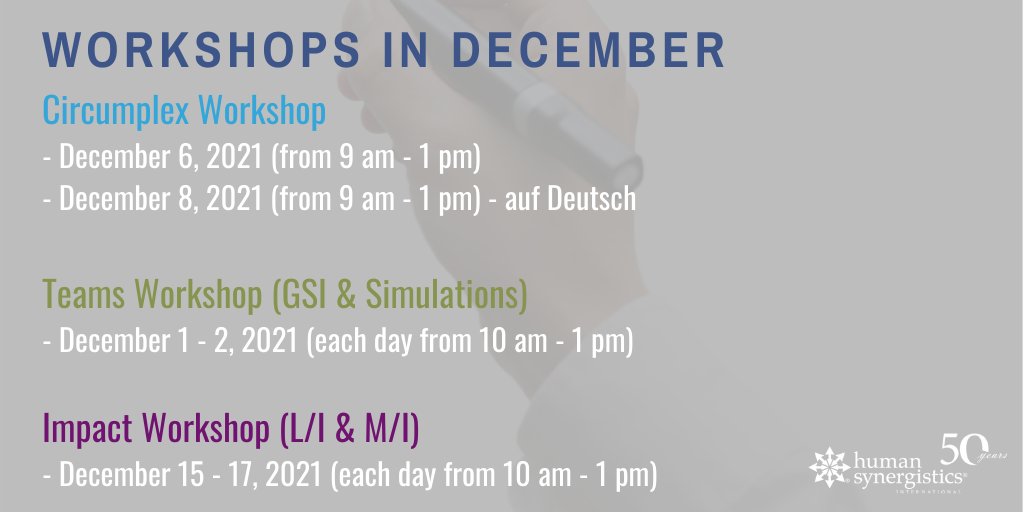 HS_InterConnext's tweet image. #WORKSHOPS - Our last Workshops for this year are coming up! 

We are starting with a TEAMS Workshop, followed by two CIRCUMPLEX Workshops &amp;amp; end with an IMPACT Workshop for #Leaders and #managers 

To register or receive more information contact us: bit.ly/3erwmkJ