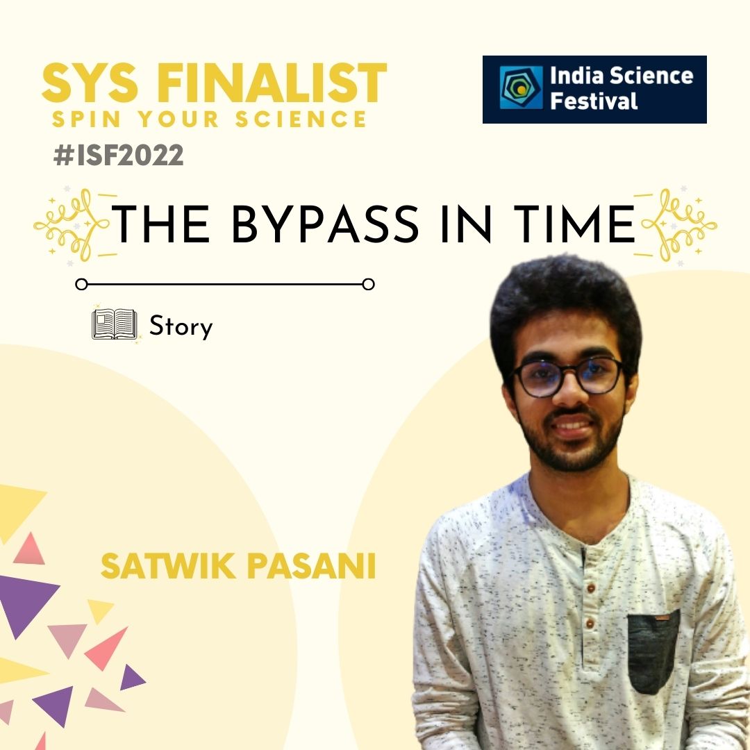 IndSciFest's tweet photo. Read Satwik's #story, "THE BYPASS IN TIME" and #Vote
https://t.co/4eVp8LbKPa
Comment what you think!
#scifi #SciComm #isf22 #SpinYourScience https://t.co/kFoRYY05D4