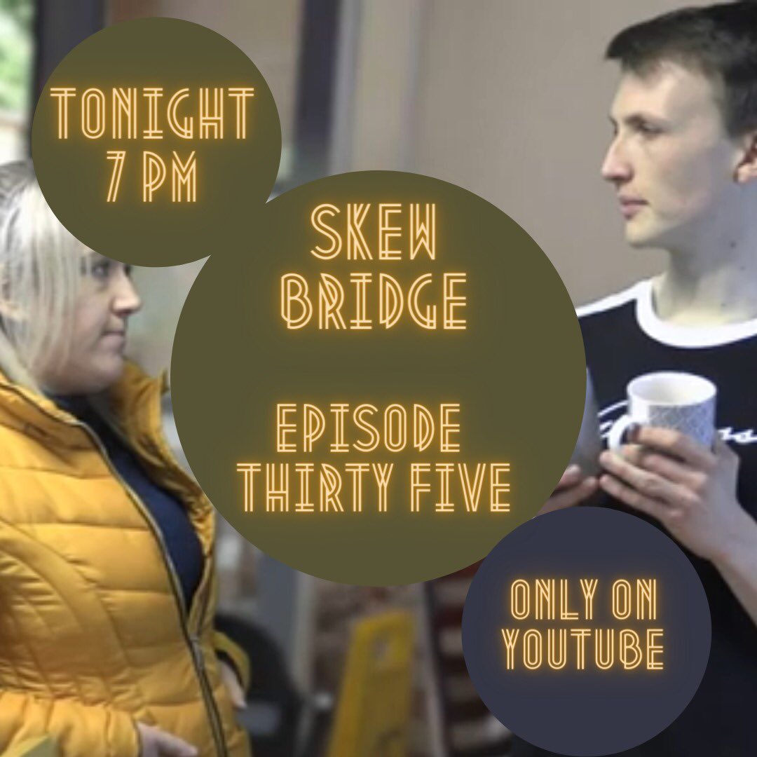 BridgeSkew's tweet photo. Tune in tonight! Episode 35 airing at 7pm on our YouTube channel! 
#skewbridge #cartwrightdramastudio #chorley #wednesday #acting #Youtube #soap #Subscribe #7pm https://t.co/bRDQ6ESrOE