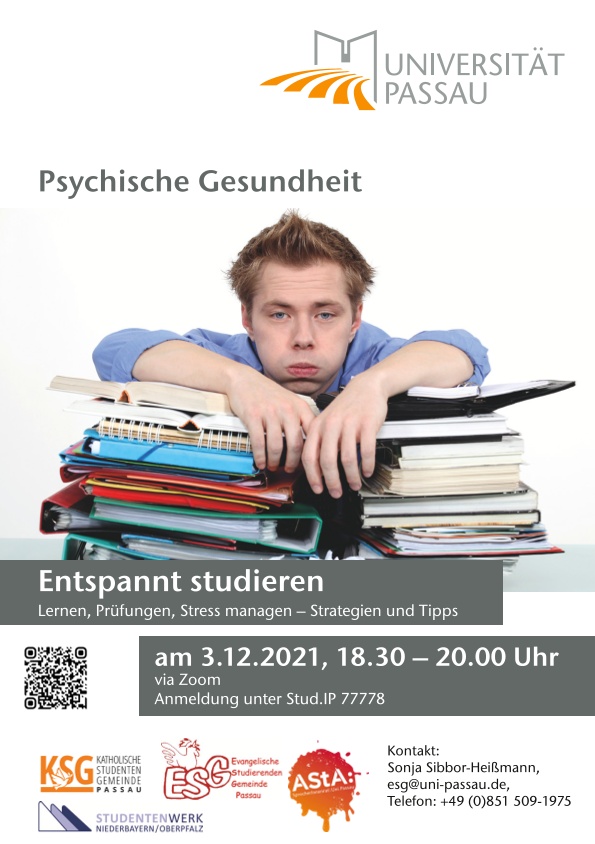 fsinfopassau's tweet photo. Am 03.12.2021 findet die Veranstaltung "Psychische Gesundheit: Entspannt studieren" statt. Es werden Strategien und Tipps vermittelt, die ein entspanntes Lernen und Studieren befördern können. 

Mehr Informationen dazu in der jeweiligen Stud.IP Veranstaltung 77778. https://t.co/q3tlxO09Xr
