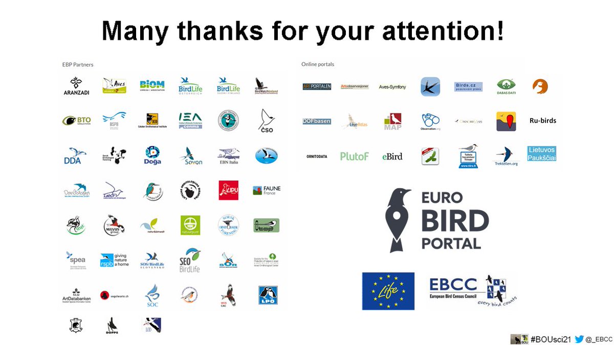 25 #BOUsci21 #Sesh3 Hope this brief overview has given you a better idea of the role of online portals in bird monitoring, their relevance mobilizing the local birdwatching communities and the benefits of combining the different data sources. Many thanks for joining!