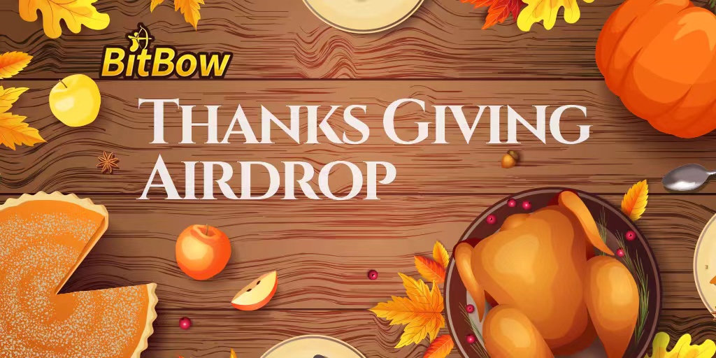 Bit_Bow123's tweet photo. 💥BitBow #Thanksgiving #airdrop!

500 lucky users will have the chance to win a VIP ID. A chance to win NFT #airdrops and other exclusive prizes.

How to enter:
✅RT this tweet
✅Follow us on Twitter
✅Join telegram https://t.co/Upiajqp6GT
✅Join Discord https://t.co/eMnZCn9AfU https://t.co/47h6VaSmR4