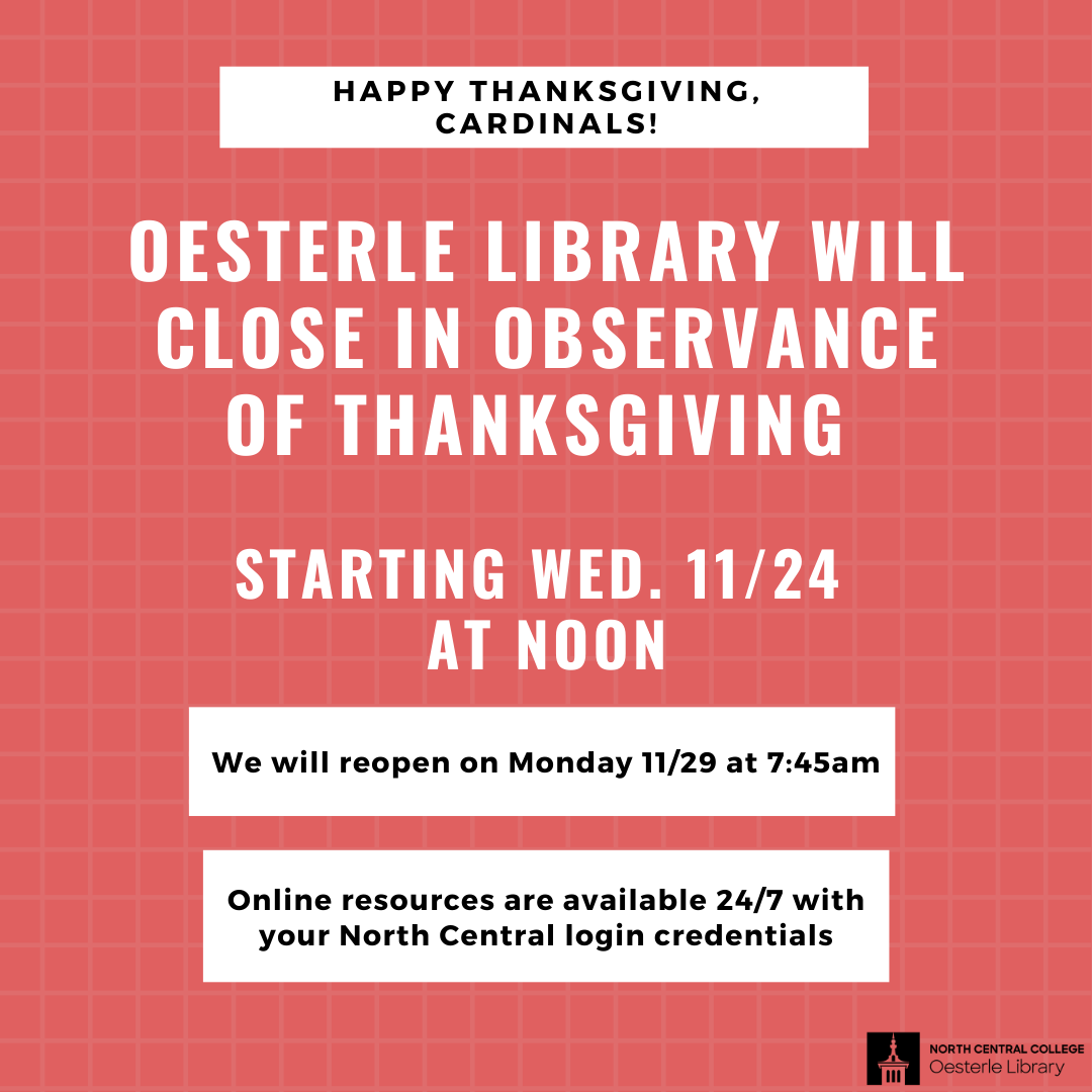 oesterlelib's tweet photo. Oesterle Library will be closed from 12pm on Wednesday 11/24 until 7:45am on Monday 11/29. Enjoy the holiday weekend, Cardinals! #OesterleLibrary #Hours #NCTogether https://t.co/BkMKpCwEqn