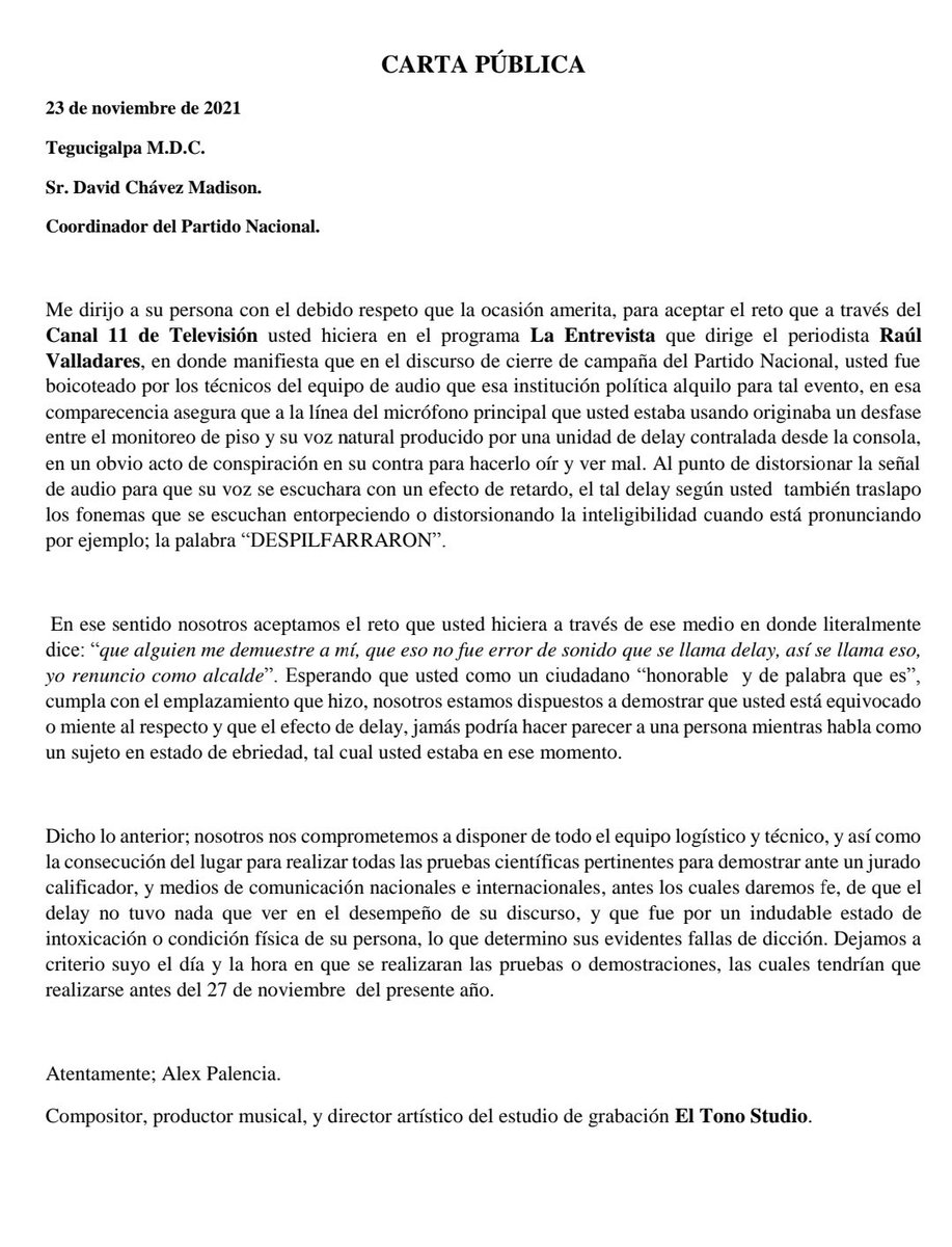 Hola <a href="/David_Chavez/">David Chávez Madison</a> aquí está el reto público. 

Imagino yo que será un hombre de palabra y dirá que lo acepta. 

Tegucigalpa espera su respuesta.