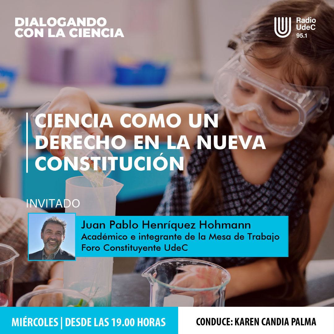 RadioUdeC's tweet photo. Hoy en #DialogandoConLaCiencia conversaremos de ciencia como un derecho en la nueva Constitución, junto a @JP_Henriquez_H académico e integrante de la Mesa de Trabajo #ForoConstituyenteUdeC
Sintonízanos a las 19h en el 95.1FM y https://t.co/qfuK5PwYJa https://t.co/nNo8yGFmeI