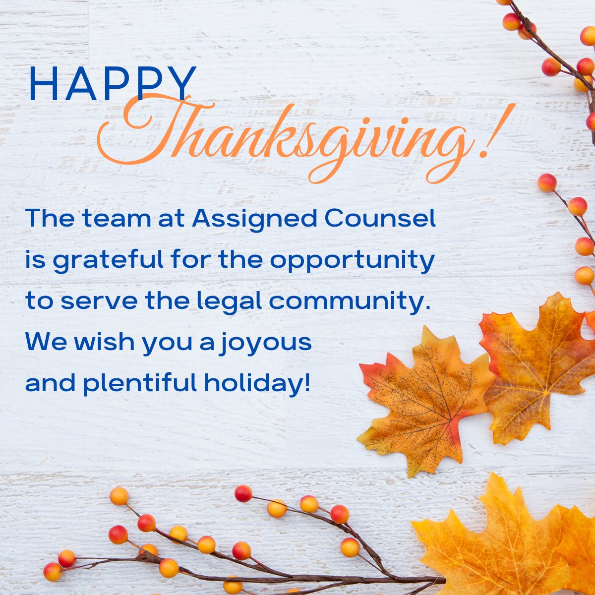 AssignedCounsel's tweet image. We wish you a happy and festive Thanksgiving with all your family and friends!