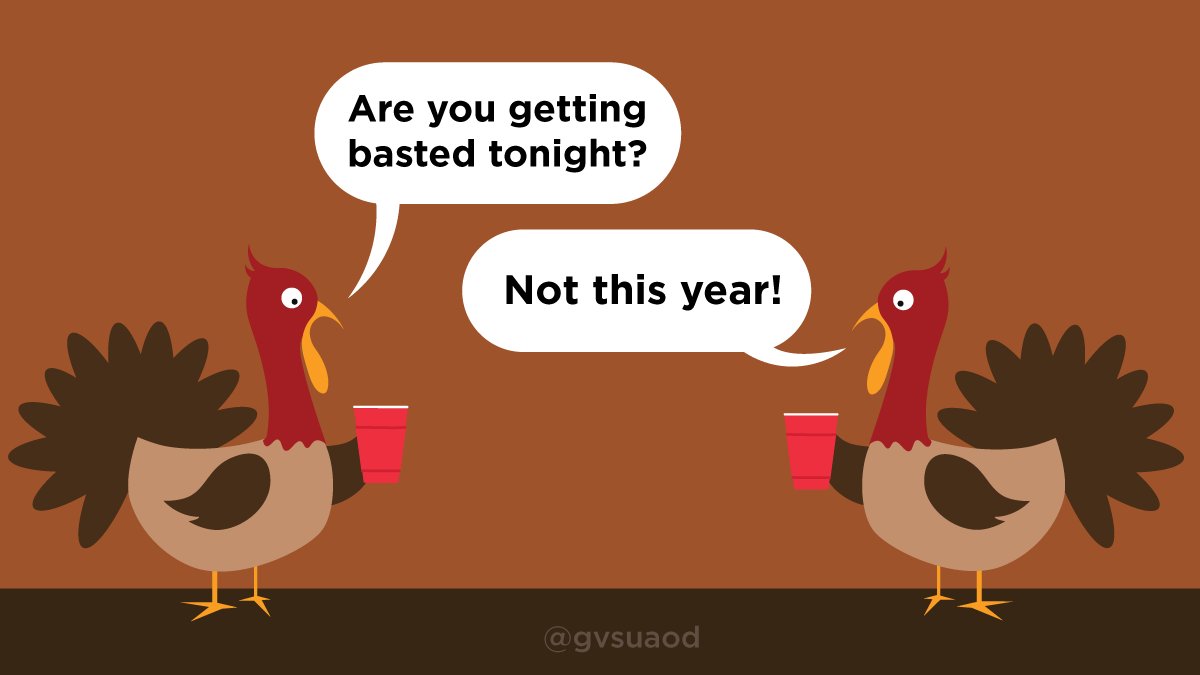 gvsuaod's tweet photo. Thanksgiving is a great time to reconnect with old friends, but that doesn't mean you have to fall back into old habits. Stuff yourself with food instead of alcohol this thanksgiving break! ๐ฆ๐ป
___
#GVSU #GVLakers #thanksgiving #friendsgiving #gvsuaod #GVPartySmart https://t.co/DtNm7EuRAp