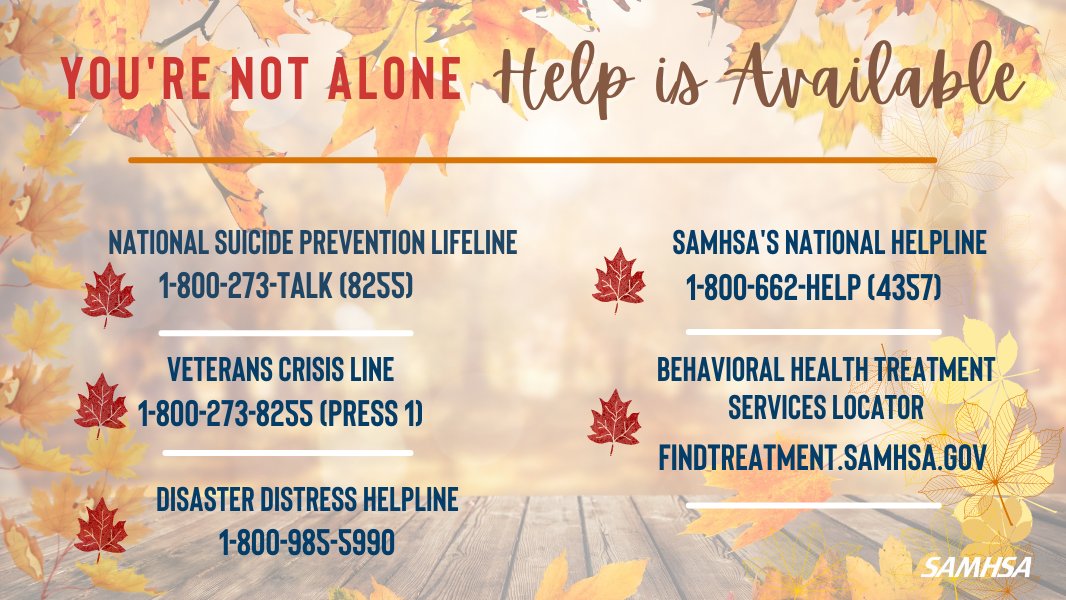 No matter what, help is always available if you or someone you love is having a hard time this week, or for those struggling with #MentalHealth or substance use. 

🍁 Help yourself and share to help others: samhsa.gov/find-treatment