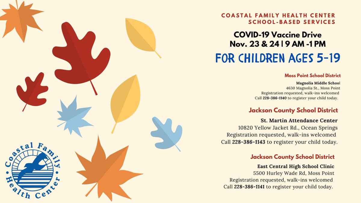 Coastal Family Health Center school-based services host a COVID-19 vaccine drive-up event. Children of Jackson County School District - Mississippi and Moss Point School District can get vaccinated against COVID 19. Ages 5-19 welcome!