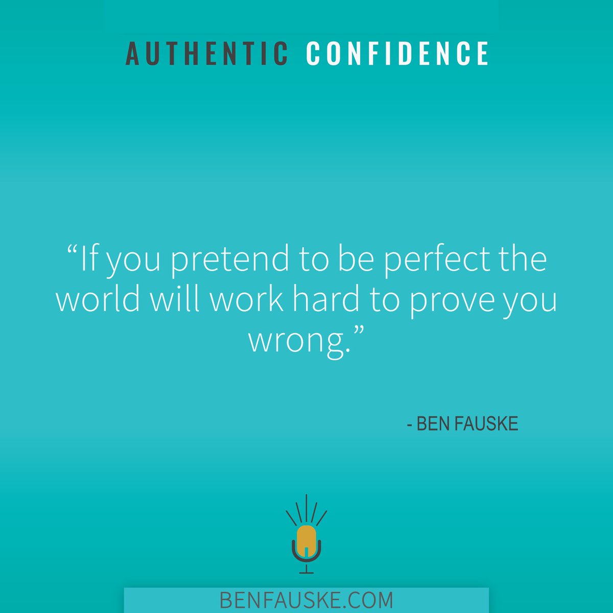 #authenticconfidence