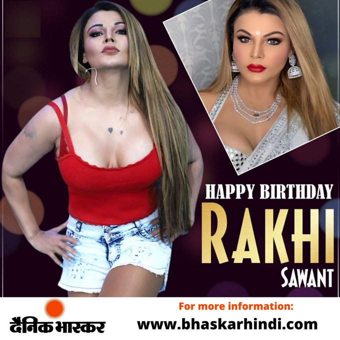 Happy Birthday Rakhi Sawant   