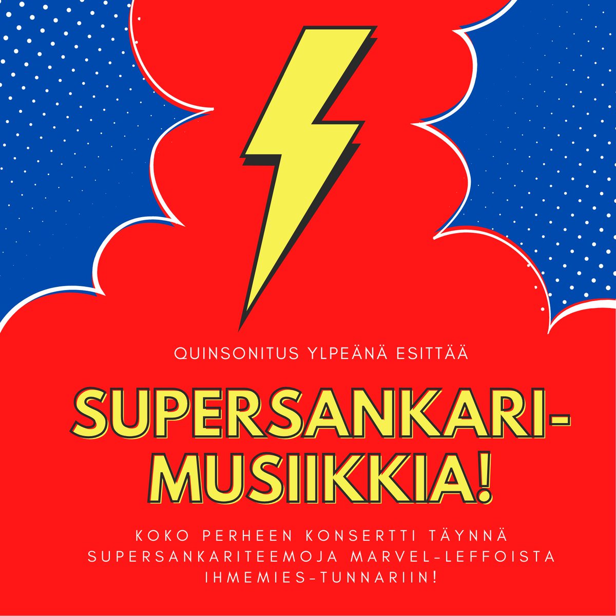 Quinsonitus's tweet photo. Tulossa maaliskuussa Lasten musiikkijuhlilla Turussa. #supersankarit #konsertti #LMJ2022 https://t.co/HjQ1wM93Q2