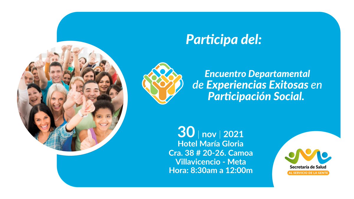 GobSaludMeta's tweet photo. Nos Vemos el 30 de Noviembre en el Encuentro Departamental de Experiencias Exitosas en Participación Social.

#HotelMaríaGloria
#SecretaríaDeSaludDelMeta https://t.co/zgMIz1DvPm