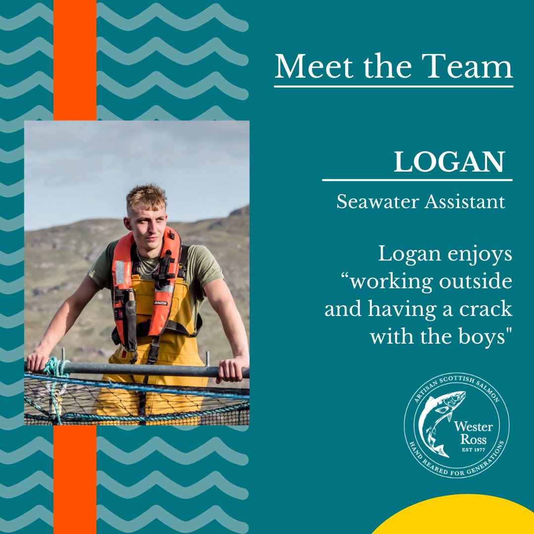 Meet Logan - Seawater assistant 

We asked Logan what he  enjoys most about working at Wester Ross to which he responded “I enjoy working outside and having a crack  with the boys.”  Watch out for our video interview with Logan coming shortly.

Logan is an asset to our team.