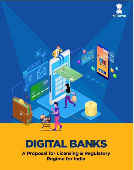 NITIAayog's tweet image. #NITIAayog releases the Discussion Paper- Digital Banks: A Proposal for Licensing and Regulatory Regime for India. 

It makes a case, offers a template &amp;amp; roadmap for a full-stack Digital Bank Licensing Regime in India. 

Full Report can be accessed here- niti.gov.in/sites/default/…