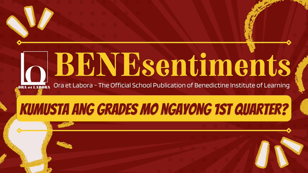 bil_ora's tweet photo. Kung ang english ng bughaw ay blue, bakit biglang motto mo ay grades don't define you? 

Bilang ang unang kwarter ng taong panuruan ay tapos na, kalakip din nito ang bigayan ng grado. Ikaw Benedictinian, kumusta and iyong grado ngayong 1st quarter?

#BENEsentiments https://t.co/vn360vFWrp