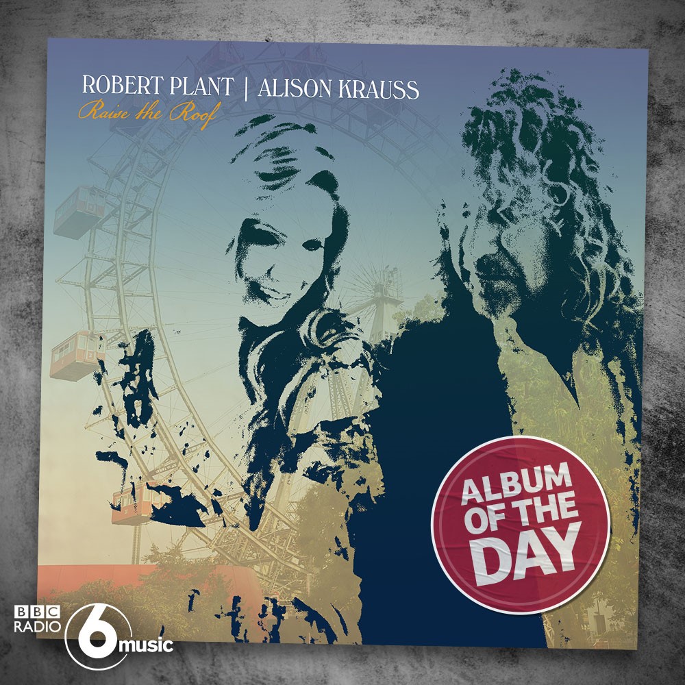 RobertPlant's tweet photo. Make sure you tune into @BBC6Music tomorrow, as 'Raise The Roof' is featured as their Album Of The Day. https://t.co/2qFPntqE3B