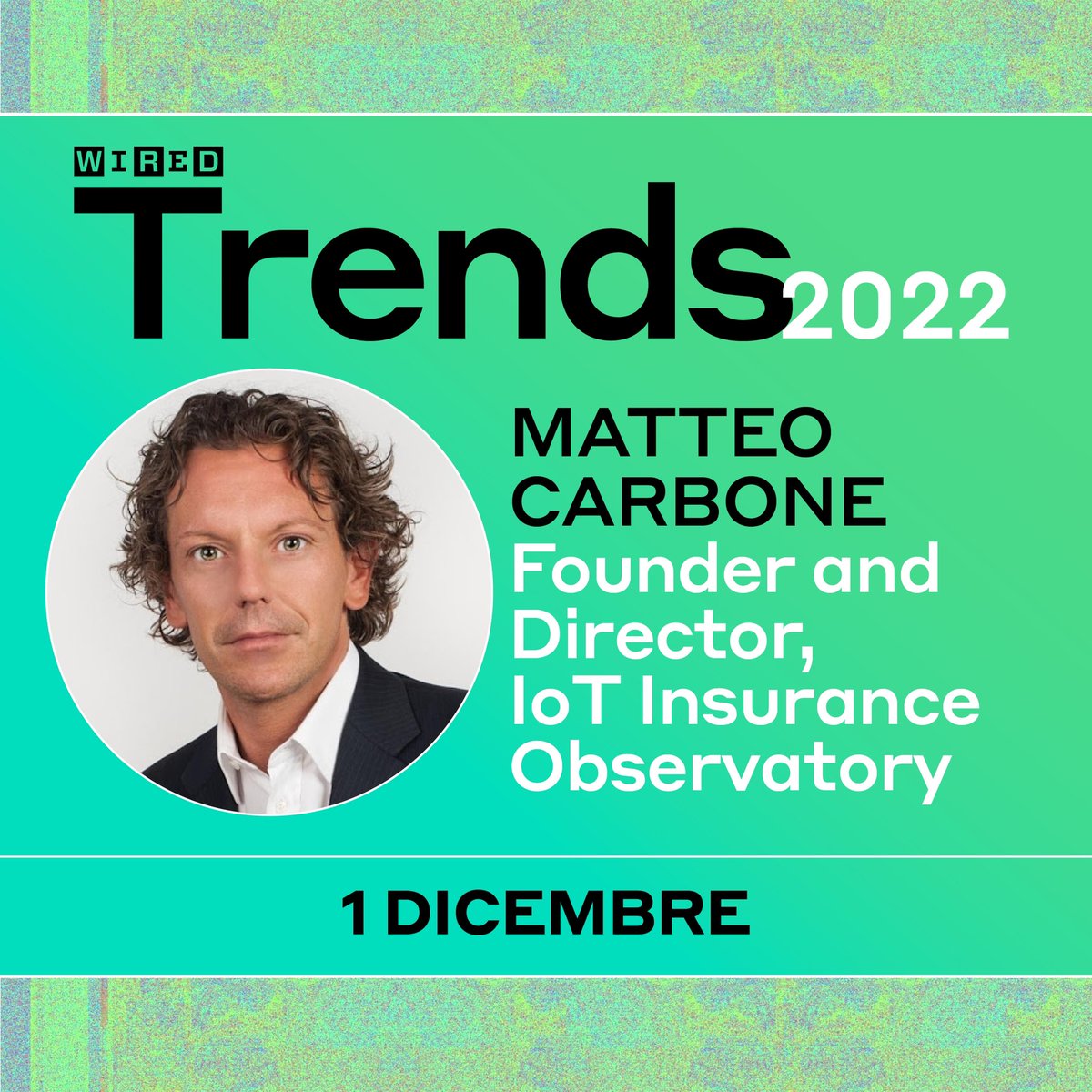MCins_'s tweet photo. @WIRED trends ‘22
1 Dic 12:30
https://t.co/r9BaptHKiB
@thepsironi @antgrasso @nigelwalsh @albertogaruccio @InsuranceEleph1 @ipfconline1 @jblefevre60 @JimMarous @annamessia  @an_battista @wireditalia  @ABI_Eventi @SpirosMargaris @RVignoletti @SabineVdL @matteorizzi
#iot #insurtech https://t.co/KQVlPP7wYn