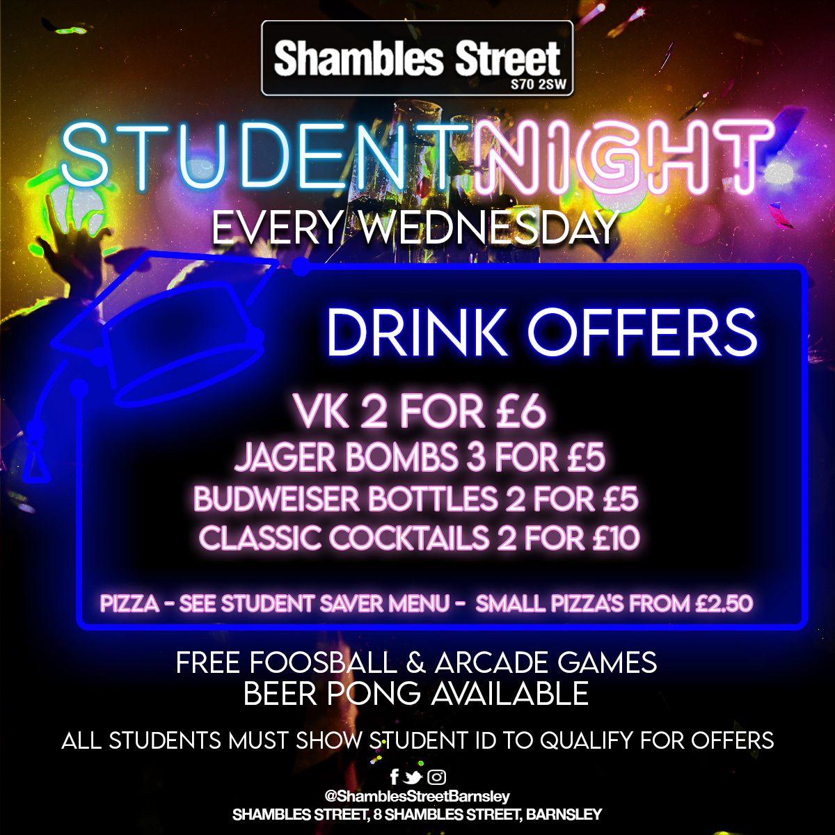 Join us every Wednesday for Student Night🤩 Drinks offers & Pizza - see Student Saver menu! F
