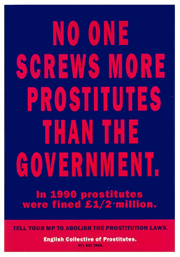 ProstitutesColl's tweet photo. NO ONE SCREWS MORE PROSTITUTES THAN THE GOVERNMENT!

In 1992 we ran a poster campaign with an advertising agency calling for the abolition of the prostitution laws. #ECParchive https://t.co/qIPcnySMYd