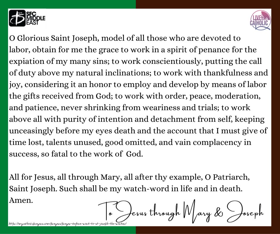 SFCMiddleEast's tweet photo. Have a blessed St. Joseph Wednesday everyone 😇

Prayer to St. Joseph before we start our work…to keep in mind the reason and purpose for labor and blessing for the day. 

St. Joseph, pray for us. 😇 https://t.co/LGzB1AVdrM