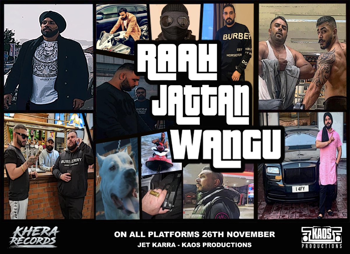 Raah Jattan Wangu <a href="/JetKarra/">Jet Karra</a> <a href="/KaosProductions/">Kaos Productions</a> Out Friday 26/11/21