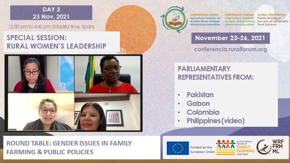 WorldRuralForum's tweet photo. 👩‍🌾📢NOW! #RoundTable on gender issues in #FamilyFarming &amp; #PublicPolicies with Parliamentarian Representatives from #Pakistan, #Colombia and #Gabon 

Special Session on #WomensLeadership
https://t.co/MzBJNCH2nF

#GlobalConferenceWRF #SustainableFoodSystems https://t.co/zZHfHy4S89