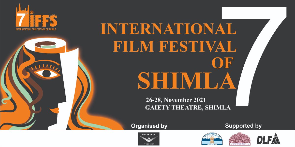 IFFShimla's tweet photo. #7th_International_Film_Festival of Shimla 
Festival Date: 26-28 November 2021
Venue: Gaiety Theater, SHIMLA.
.
#iffs2021 #International_Film_Festival_Of_Shimla #Himalayan_Velocity #Independent_Filmmaker 
@IFFIGoa @IFFBoston @dprhp @jairamthakurbjp https://t.co/nwOGG6JSN8