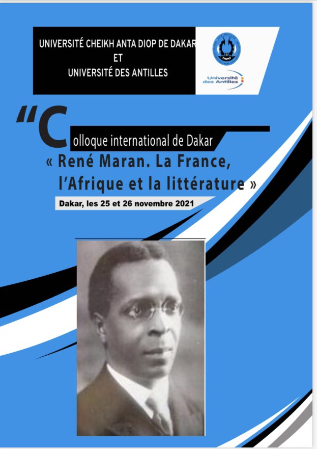 UCAD_Senegal's tweet photo. #Colloqueinternational
Célébration du #centenaire du Prix Goncourt attribué à #Batouala de #RenéMaran
🗓 25-26 novembre
📍 UCAD II
En marge, une #exposition sur les archives de #RenéMaran conservées à la @bu_ucad
#ucad #senegal #kebetu #compublique https://t.co/0SNcmg4XQL