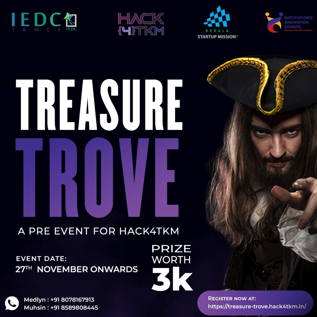 iedctkmce's tweet photo. As part of the national level hackathon #Hack4TKM, @iedctkmce , in collaboration with IIC TKMCE, is conducting an online #treasurehunt competition TREASURE TROVE. It is a huge opportunity for brilliant minds to prove their skills by solving an array of questions. https://t.co/RSkNLfcGIA