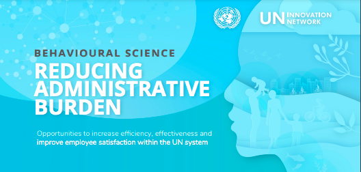 Check out the new @UN_BeSci brief on applying behavioural science to reduce admin burden #sludge See how @UN & other orgs can apply #BeSci to improve programmes, policies & internal operations bit.ly/3r41U71
