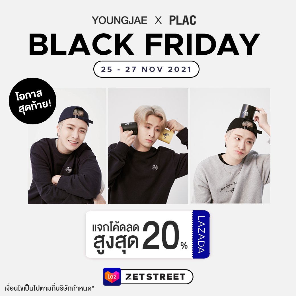 zetstreet's tweet photo. 🔥เที่ยงคืนนี้เกาะจอรอ
 Black Friday 🔥
มหกรรมแฟชั่นลดแรงแห่งปี
#YOUNGJAExPLAC ก็เข้าร่วมด้วยนะ!

ลาซาด้าใจด�� แจกคูปองลดเพิ่ม 20%
คลิกที่นี่เลย >>https://t.co/COIMPv3pTB

สั่งจองกันได้แล้ววันนี้ที่ #ZETSTREET 
📍 LAZADA > https://t.co/OeFVWInUfz

#Youngjae    
@GOTYJ_Ars_Vita https://t.co/cXcdUY9jOm