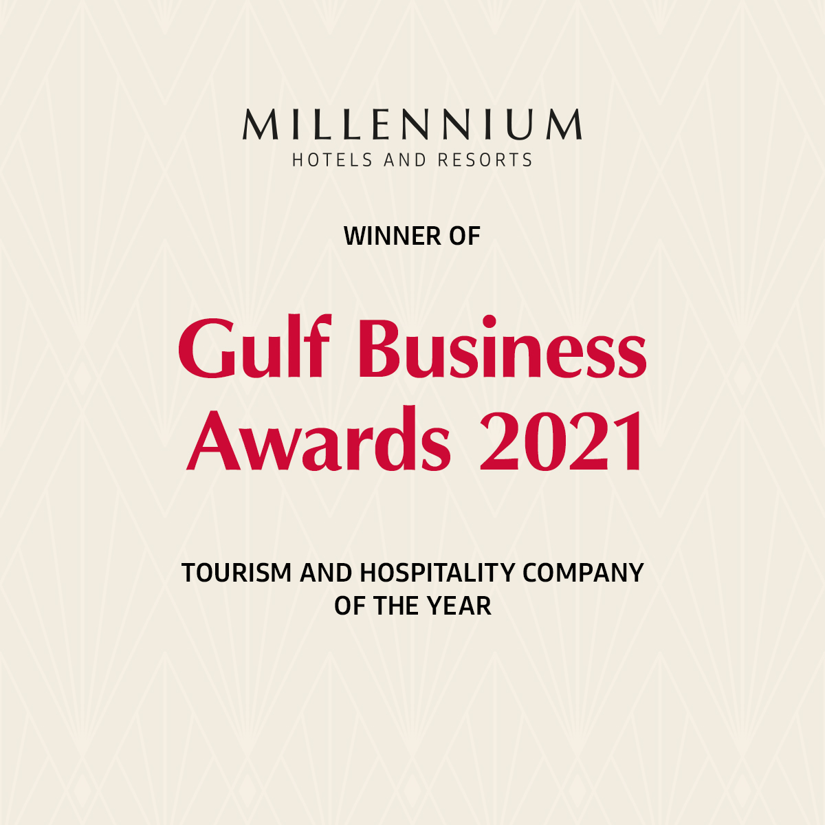millenniummea's tweet photo. It is time to celebrate a new achievement in Millennium journey.​

We are proud to announce that Millennium Hotels and Resorts is recognized as Tourism and Hospitality Company of the Year by #GulfBusinessAwards 2021. ​
To many more awards, to many more achievements! https://t.co/ZnY6iuHXst