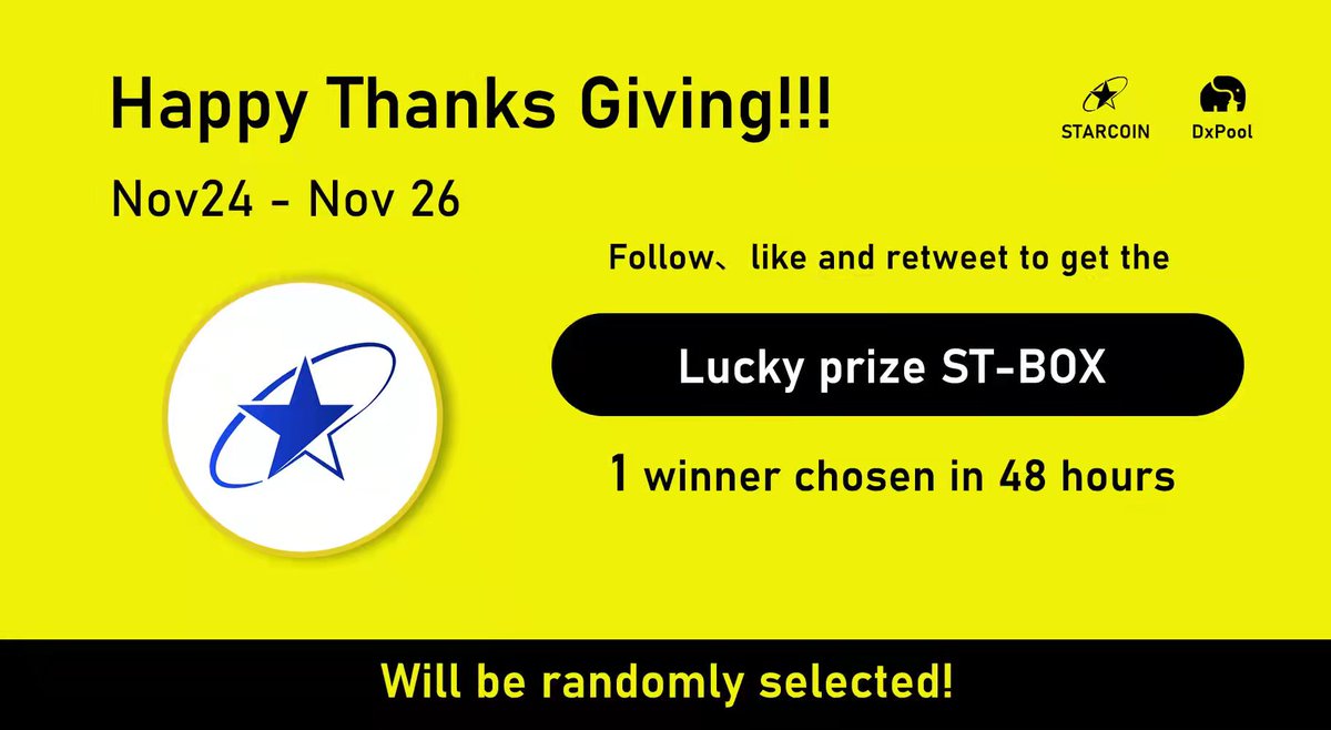 Starcoin Blockchain (@starcoinstc) on Twitter photo Happy Thanks Giving!!🦃
We thank all the community, you are all wonderful.
The exciting time has come!
📢Follow <a href="/StarcoinSTC/">Starcoin Blockchain</a> and @dxpoolOfficial
📢Like and retweet this post with #Starcoin #DxPool
Win the lucky prize $STC miner ST-BOX
1 random winner will be chosen in 48 hours! Happy Thanks Giving!!🦃
We thank all the community, you are all wonderful.
The exciting time has come!
📢Follow <a href="/StarcoinSTC/">Starcoin Blockchain</a> and @dxpoolOfficial
📢Like and retweet this post with #Starcoin #DxPool
Win the lucky prize $STC miner ST-BOX
1 random winner will be chosen in 48 hours!