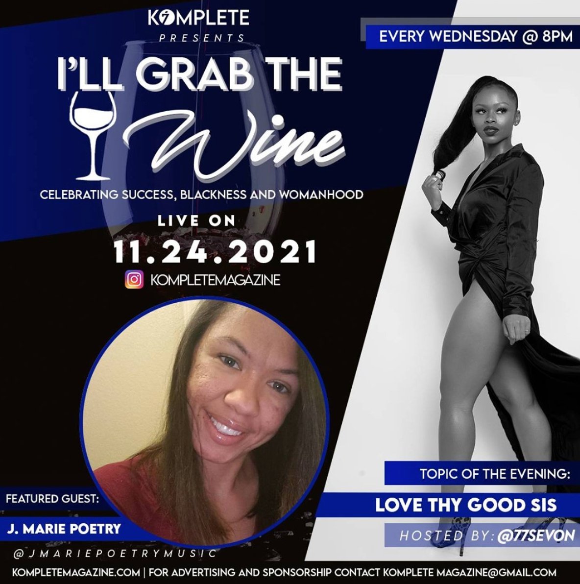 kompletemag's tweet photo. It's #WineWednesday! Pour a glass with yo big cousin @77sevon while we discuss blackness, success and womanhood with @jmariepoetrymusic . Don't miss the convo tonight! ⁠
.⁠
For all things that make Dallas KOMPLETE click the link in bio!⁠
.⁠
#explorepage #womeninradio #IGTW https://t.co/nsrlYLeYRY