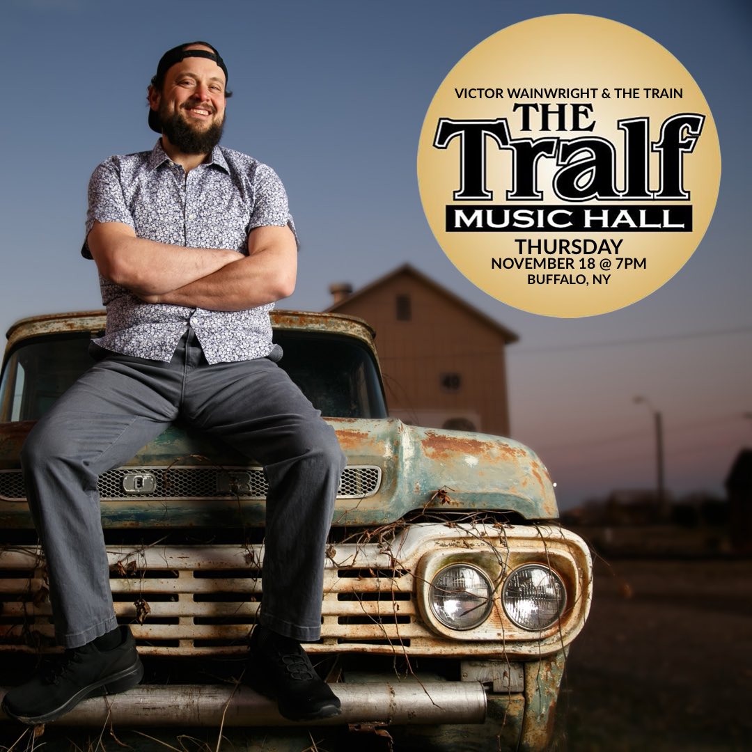 NEW YORK! We are headed your way!

Victor Wainwright &amp; The Train
Tralf Music Hall | Nov 18 | 7pm
Buffalo, NY #buffalony 

Grab your tickets now: bit.ly/VWTralf
