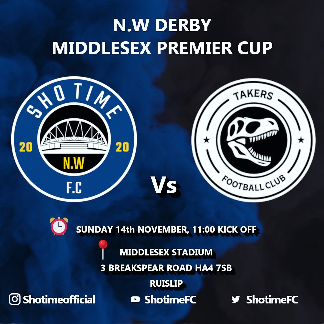 🚨 NW London derby 🚨 

⚽️ Shotime FC vs Takers FC
⏰ 11am Kick off
📍 Middlesex Stadium

THIS SUNDAY we battle against <a href="/takersfc/">TAKERS FC</a>. Come and show your support for us as we take part in Round one of the Middlesex Cup #ShotimeFC