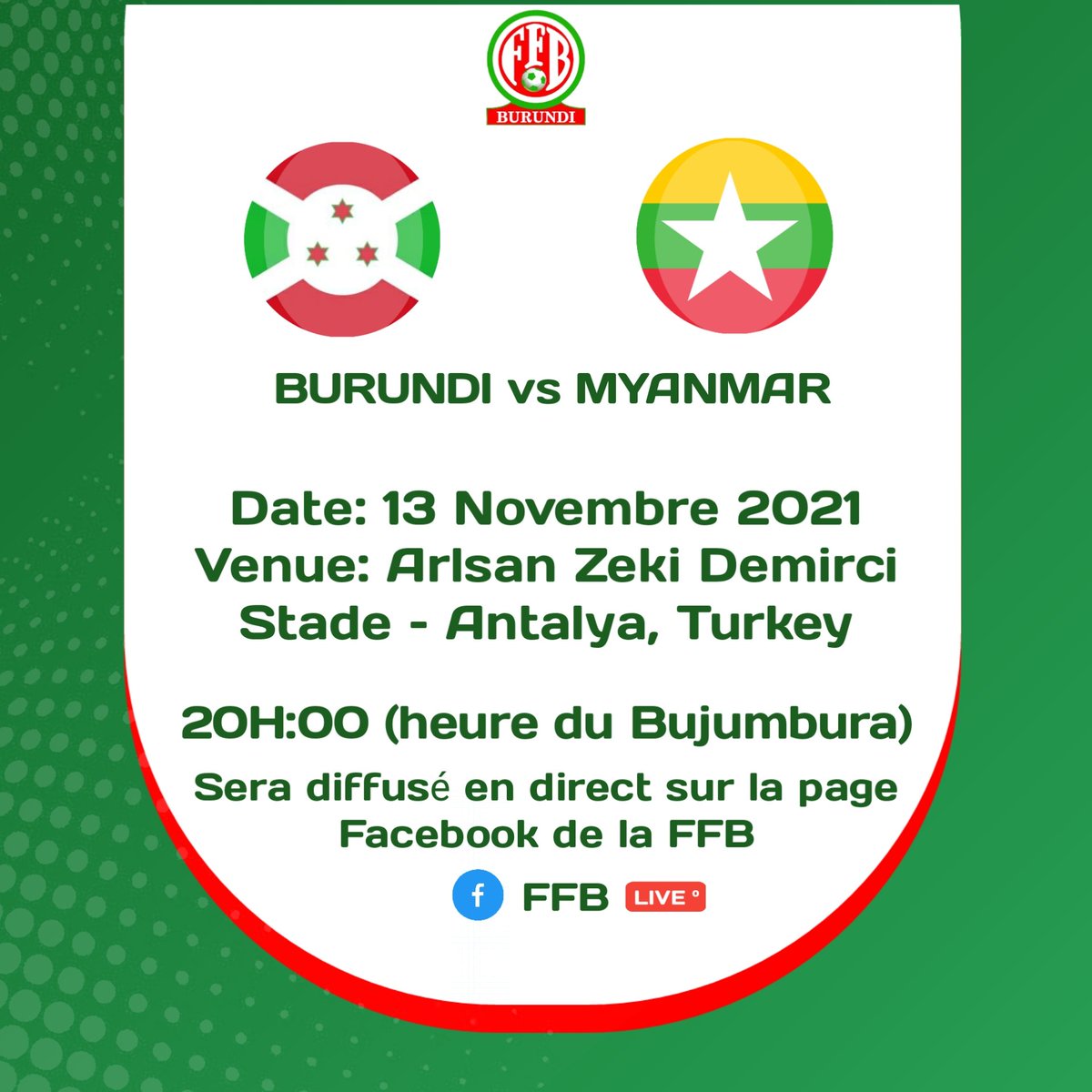 Les <a href="/intambazacu/">Equipe Nationale de Football du Burundi</a> joueront demain une rencontre amicale contre le #Myanmar.Cette rencontre qui débutera à 20h00 (heure de Bujumbura) sera retransmise en direct sur la page facebook de la #FFB
#INTAMBAZACU
#Burundi