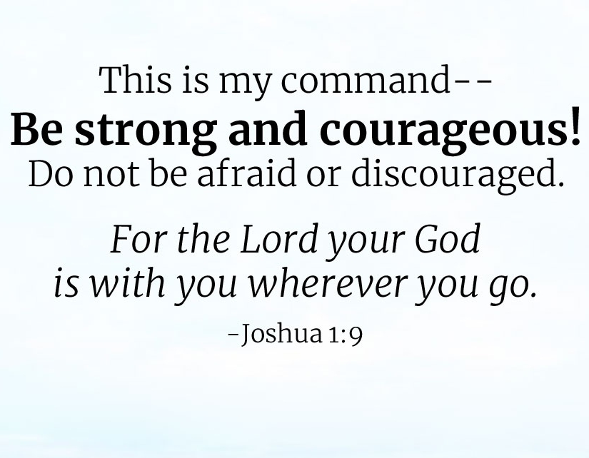 Dove1037FM's tweet photo. THIS IS MY COMMAND- BE STRONG AND COURAGEOUS DO NOT BE AFRAID OR DISCOURAGED. FOR THE LORD YOUR GOD IS WITH YOU WHEREVER YOU GO.
Joshua 1:9
#TAGIF #VerseOfTheDay #Dovenation #Dove103fm https://t.co/17lqDESvFD
