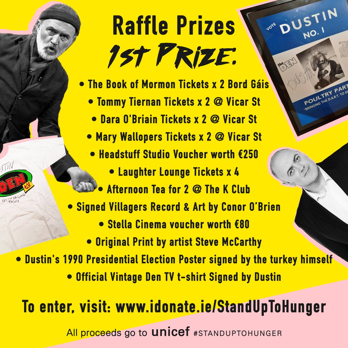 StandUpToHunger's tweet image. Check out our amazing raffle prizes! @jomcnally ! @Tommedian ! @FoilArmsAndHog  @DustinOfficial ! 
Tickets only €7!   2 for €10!!   5 for €20!!!
To enter go to: idonate.ie/raffle/StandUp…
All proceeds go to @unicefireland #Yemen fund