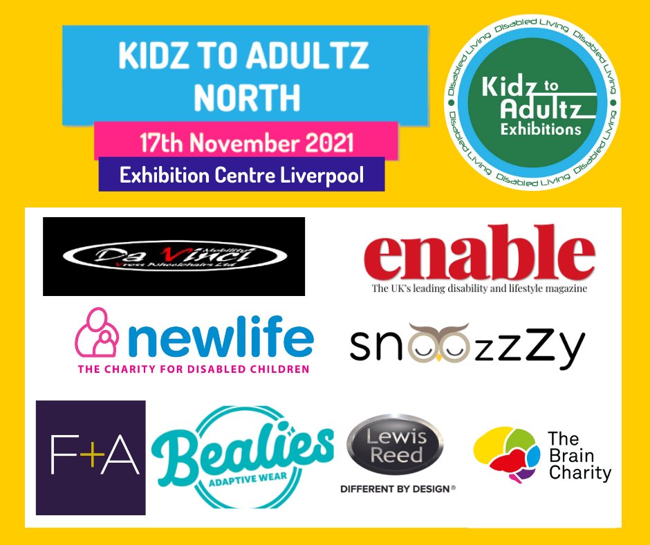 We have a wide range of exhibitors joining us at Kidz to Adultz North in Liverpool on Wednesday! 

View the full exhibitors list here: kidzexhibitions.co.uk/kidz-north/vis…

<a href="/DaVinciMobility/">DaVinci Mobility</a> <a href="/EnableMagazine/">Enable Magazine</a> <a href="/Newlifecharity/">Newlife the Charity</a> <a href="/snoozzzy1/">snoozzzy</a> <a href="/franceandassoc/">France+Associates</a> <a href="/bealiesaw/">Bealies Adaptive Wear</a> <a href="/LewisReedGroup/">Lewis Reed Group</a> <a href="/TheBrainCharity/">The Brain Charity</a>