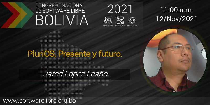 SLOBolivia's tweet photo. A las 11:00, tenemos esta charla, de @jaredll dentro de los eventos del Congreso Nacional de Software Libre en Bolivia #CONASOL 2021. Pueden verlo en estos enlaces:
https://t.co/XQI6bWtYh7 o https://t.co/uFhfiGWEv1 https://t.co/XQfySPeUC6