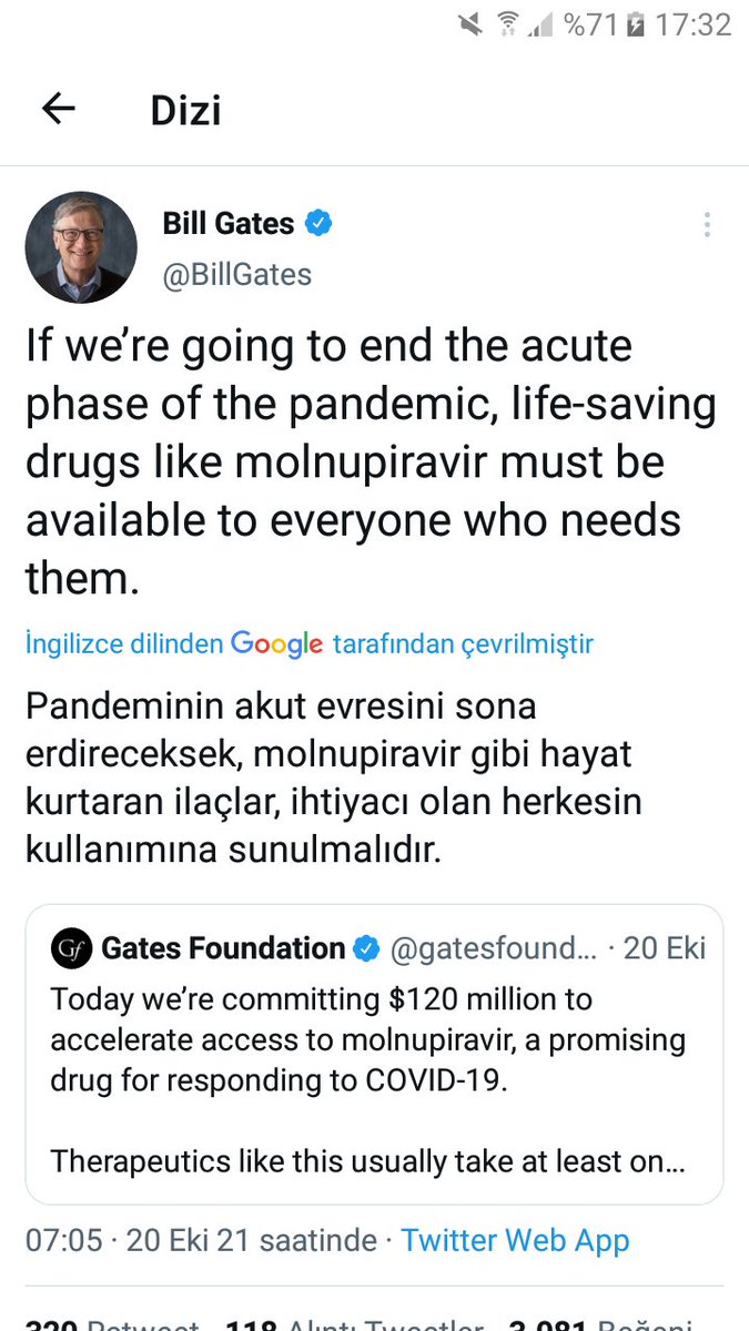 Bill Gates aşılar işe yaramıyor dedi cunku aşıların ise yaramadığı ortaya cikti ve molnupiravir ilacıni one sürdüler. Molnupiravir kullanin diyor 👇  Size biraz Molnupiravir'den bahsedeyim: