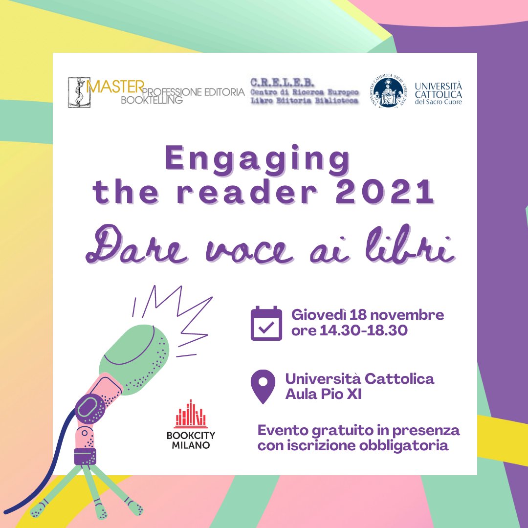 editoriaUnicatt's tweet photo. In occasione di @BOOKCITYMILANO i nostri Master in #Editoria tornano in presenza con #EngagingTheReader 📚 Evento gratuito, giovedì #18novembre dalle 14.30 alle 18.30 nell'Aula Pio XI di @Unicatt. Evento gratuito con registrazione obbligatoria: https://t.co/iPcsAJi5X7
#BCM21 https://t.co/xSsf6EdiRU