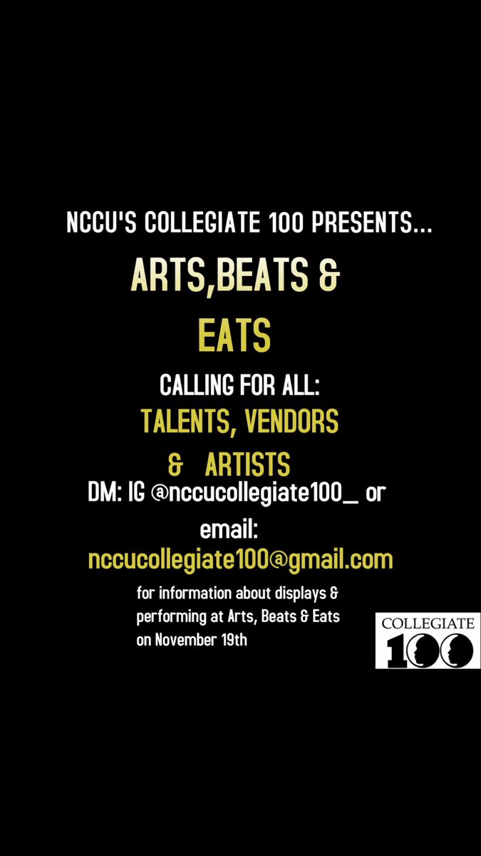 NCCU100's tweet photo. The Collegiate 100 chapter of NCCU is searching for anyone interested in displaying art or interested in performing at Arts, Beats, &amp; Eats on November 19th https://t.co/RdyT9EdV7b