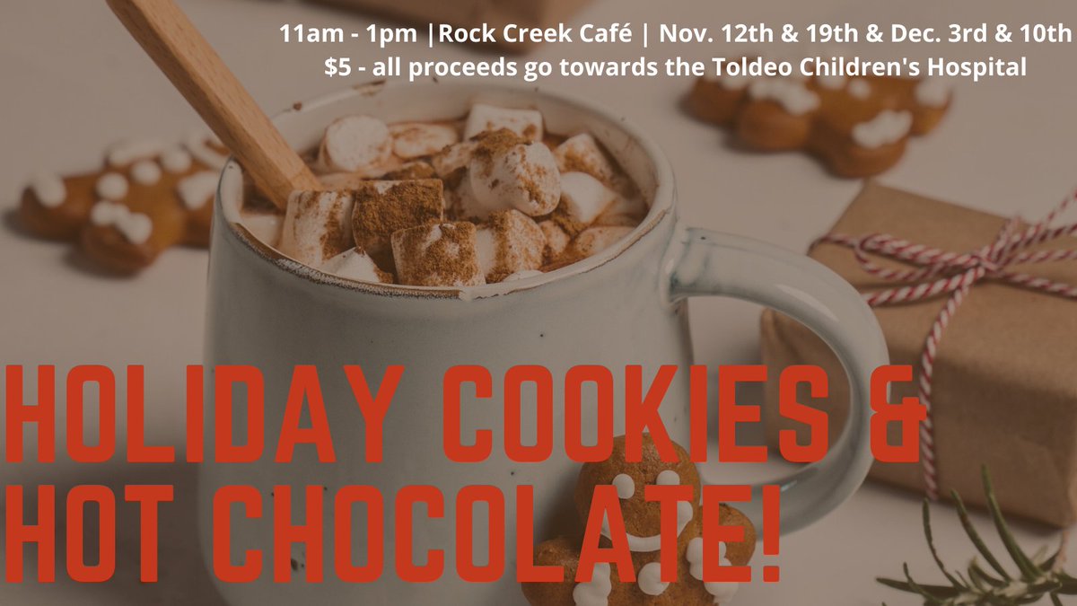 HeidelbergEats's tweet photo. Holiday cookies &amp; hot chocolate for sale today from 11am - 1pm at Rock Creek!

All proceeds go towards the Toledo Children's Hospital! https://t.co/958ib9PLC9